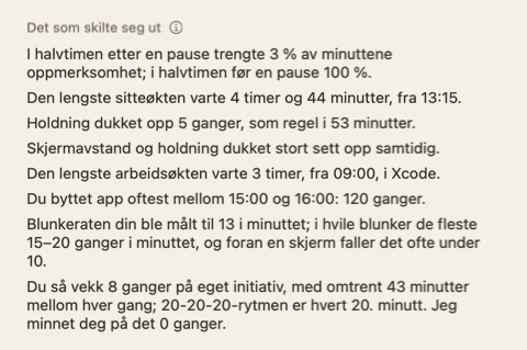 Delen «Det som skilte seg ut» i dagsoppsummeringen: noen korte setninger om dagen.