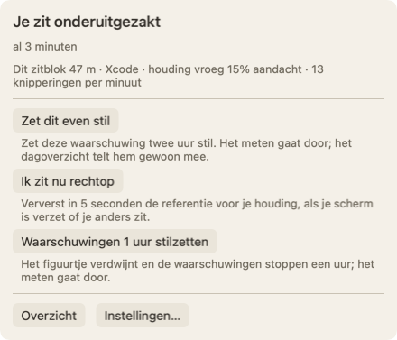 Het paneel dat opent als je de aanwijzer over het figuurtje beweegt: de kop Je zit onderuitgezakt, al 3 minuten, een regel over dit zitblok, en de knop Zet dit even stil.